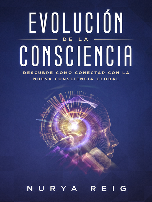 Title details for Evolución de la Consciencia by Nurya Reig - Available